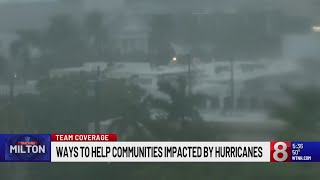 How you can help communities impacted by hurricanes