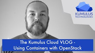 VLOG 2 OpenStack & Containers-as-a-Service