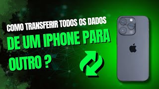 Como TRANSFERIR todos os DADOS do seu iphone antigo para o NOVO! (Rápido e fácil)