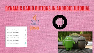 Dynamic Radio Buttons in Android Studio || Android Tutorial 2021