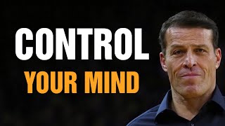 Tony Robbins Motivational Speeches 2023 - Control Your Mind