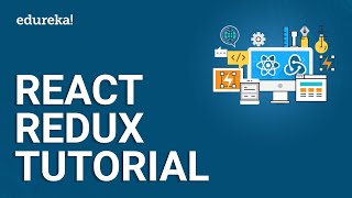 React Redux Tutorial | Redux Tutorial for Beginners | React Redux Training | Edureka