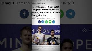 Hasil Singapore Open 2023! Anthony Sinisuka Ginting Pertahankan JUARA Tunggal Putra, SELAMAT!!!