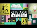 Kublakai - Morning Light [Official Lyrics Video]