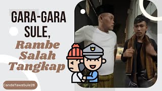 Gawat! Gara-Gara Sule, Rambe Salah Tangkap