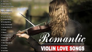 Top 50 Violin, Pan Flute Love Songs Instrumental - Best Relaxing Instrumental Music