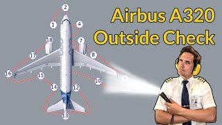 AirbusA320 OUTSIDE CHECK explained by CAPTAIN JOE