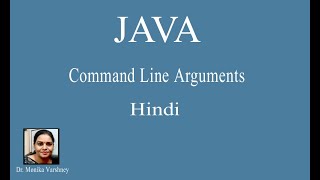 Java : Command Line Arguments - Hindi