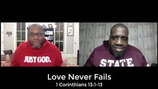 Sunday School Lesson Recap - Love Never Fails (1 Corinthians 13)