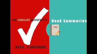 The Checklist Manifesto - Atul Gawande (Mind Map Book Summary)