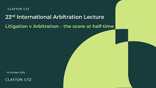 23rd Annual International Arbitration lecture