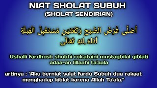 Bacaan Niat Sholat Subuh Sebagai Imam,Makmum atau Sendirian Lengkap arab latin