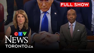 Donald Trump found guilty on 34 criminal charges | CTV News Toronto at Six for May 30, 2024