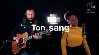 Ton sang (cover) Église Protestante Les Deux Rives