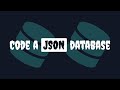 Build a JSON database in 5 mins with JavaScript