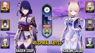 【GI】C0 Raiden Soup and C0 Kokomi Salad - 4.1 Spiral Abyss - Floor 12 9 Stars