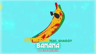 Banana (feat. Shaggy) [DJ Fle remix] Official Audio | Conkarah