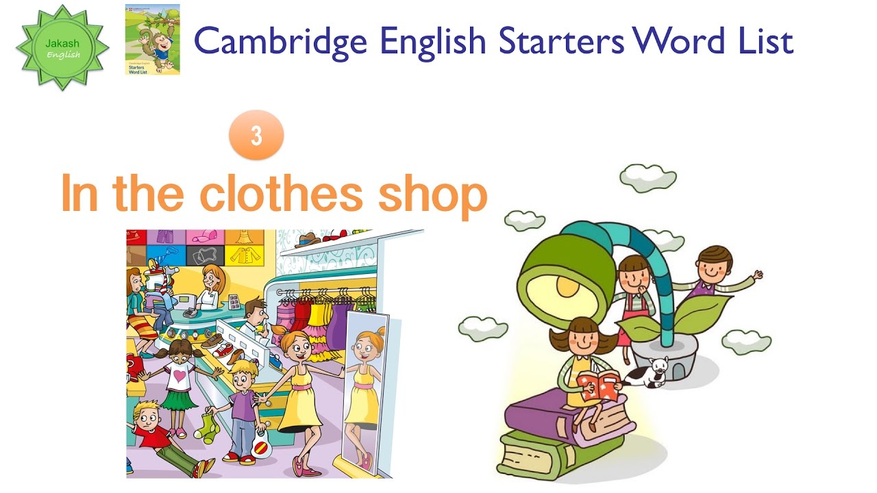Cambridge English Starters Word List In The Clothes Shop Tá Vá Ng Tiáº Ng
