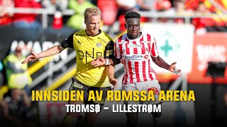 Innsiden av Romssa Arena: TIL 3-1 LSK | Tøft i Nord