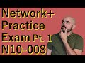 Comptia Network  N10-008 Practice Exam With Answers Pt. 1
