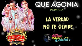 CEREZA DE LA CUMBIA - QUE AGONIA ((¡¡PRIMICIA 2024!!)) LETRA