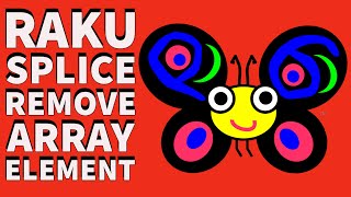 Raku Programming Tutorial: Removing Array Elements with Splice 2024