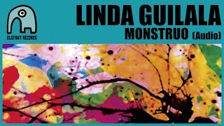 LINDA GUILALA - Monstruo [Audio]