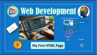 Web Development:#2.  My First HTML Page