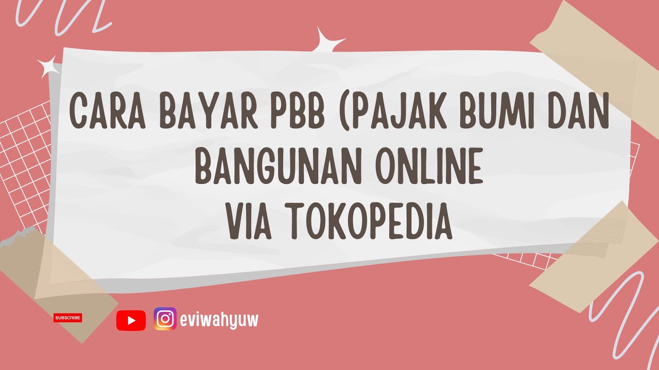 CARA BAYAR PBB ONLINE DI TOKOPEDIA | CARA BAYAR PAJAK BUMI DAN BANGUNAN ...