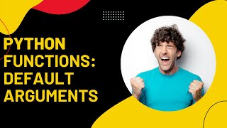 Python Functions: Default Arguments | Functions | Lecture-22 | Python tutorial in Hindi