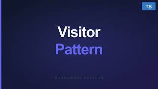Typescript Design Patterns - Visitor Pattern