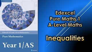 Edexcel A-Level Maths Pure 1 | Inequalities