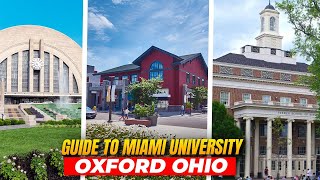 Guide to Miami University Oxford Ohio