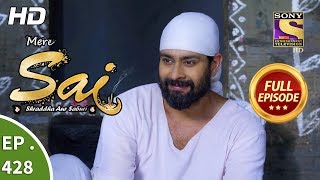 Mere Sai - Ep 428 - Full Episode - 15th May, 2019