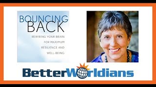 BetterWorldians Radio (112) - Mindfulness for Resolving Conflict - Linda Graham