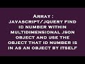 Array : javascript/jquery find id number within multidimensional json object and use the object that