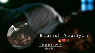 Baarish yaariyan || Thantime music || is darde dil ki sifarish || 2023 New song