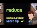 Reduce - Functional JavaScript - Supercharged