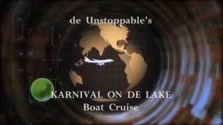 KARNIVAL On de Lake 2014 video message feat K.I. from 3VENI