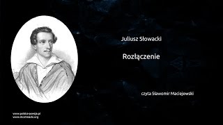 Juliusz Słowacki - Rozłączenie