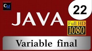 Curso de Java [Tutorial Java Básico] 22 - Variable final