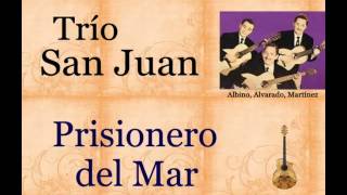 Trío San Juan:  Prisionero del Mar  -  (letra y acordes)