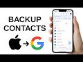 How to Backup All iPhone Contacts to Google Account