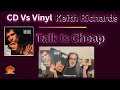 CD Vs Vinyl Keith Richards - Talk Is Cheap