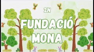 FUNDACIÓ MONA 2n