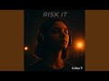 Risk It (Night Ritual)