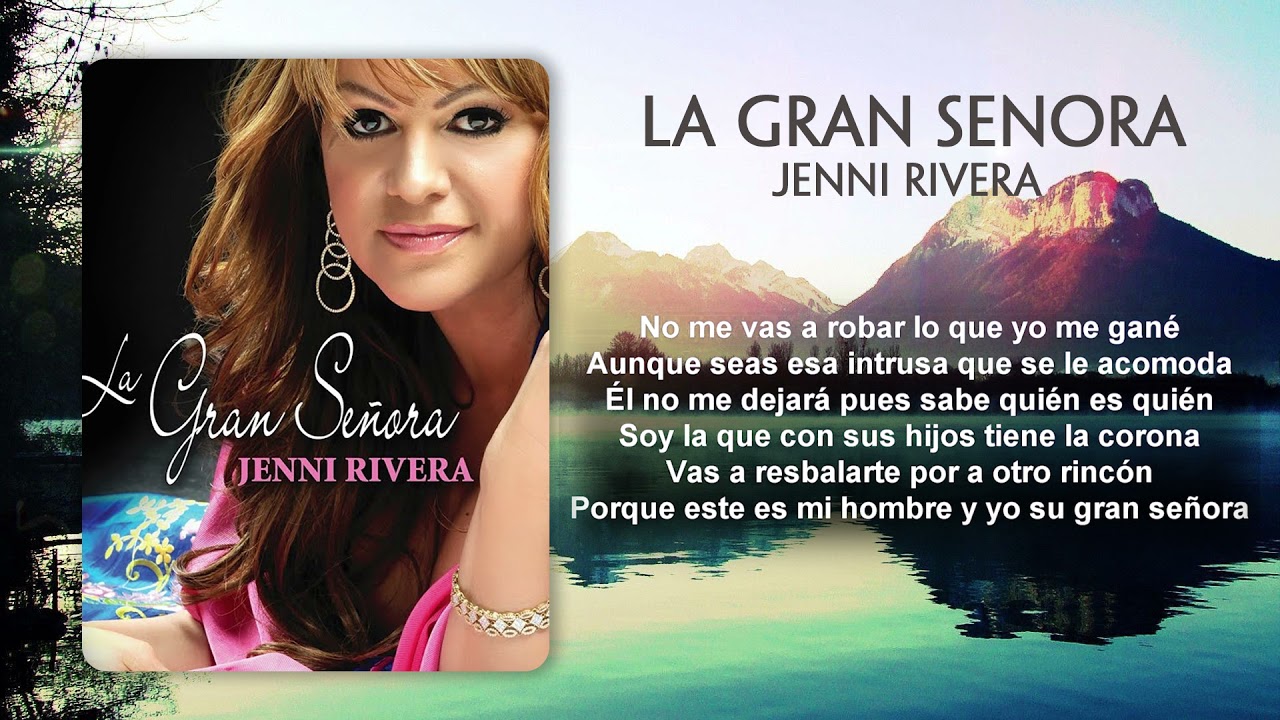 Jenni Rivera La Gran Senora Lyrics