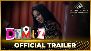 Dymez - Official Trailer