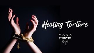 PROJECT ANGEL \u0026 Healing TORTURE | MANA Mama with Chrissie Fire Mane
