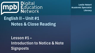 MPB English II Unit 1 Lesson 1: Intro to Notice \u0026 Notes Signposts